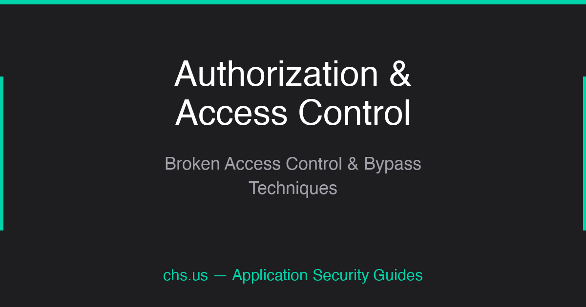 Comprehensive Authorization & Access Control Guide | chs.us