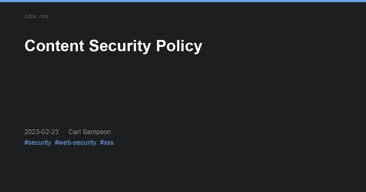 Content Security Policy Complete Guide [2026] | chs.us