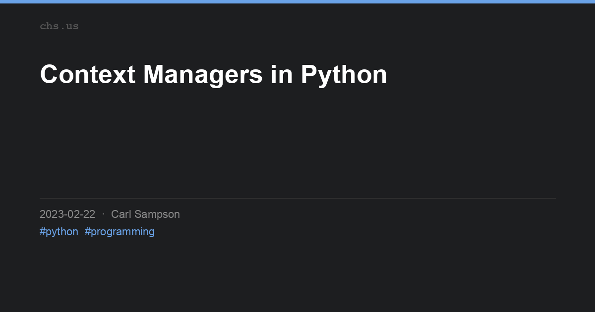 Context Managers in Python | chs.us