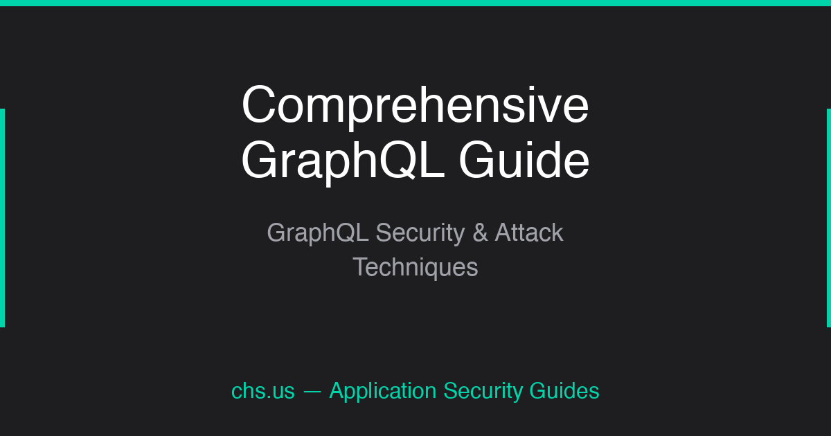 Comprehensive GraphQL Security Guide | chs.us